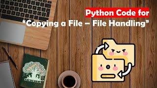 Learn Python in Tamil | How to Copy a File | GURUKULA | [TAMIL]