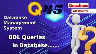 DDL Queries|SoftTech DH|MySQL|Database Management System Questions Set-45