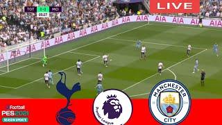 TOTTENHAM VS MANCHESTER CITY LIVE - PREMIER LEAGUE FULL MATCH TODAY GAMEPLAY PES21