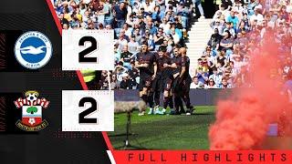 HIGHLIGHTS: Brighton & Hove Albion 2-2 Southampton | Premier League