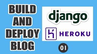 Build a Blog with Django and Deploy on Heroku | Templates and static files setup | part 1