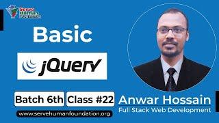 Basic jQuery For Beginners | Freelancing Bangla Tutorial | Batch 6th | Class #22