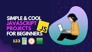 Simple & cool JavaScript projects for beginners