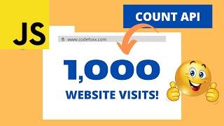 JavaScript - How to Count the Number of Visits on a Website using the Count API ( Super Easy! )