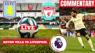 Aston Villa vs Liverpool 1-3 Live Stream Premier League Football EPL Match  Commentary Highlights