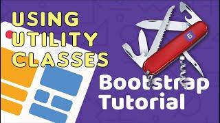 Bootstrap 103 - Bootstrap Utility Classes