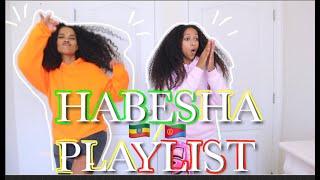 HABESHA PLAYLIST PT 3 || Your requests ????||