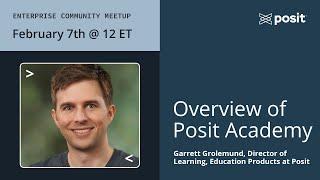 Posit Academy Overview with Garrett Grolemund, Director of Learning at Posit