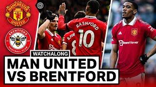 Manchester United 1-0 Brentford | LIVE STREAM Watchalong | RASHFORD GOAL!