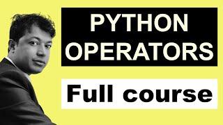 #8 Operators in Python - Python Tutorial for Beginners | Full Course