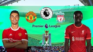 FIFA 22 | Manchester United vs Liverpool - 2021 Premier League English Season- Full Match & Gameplay