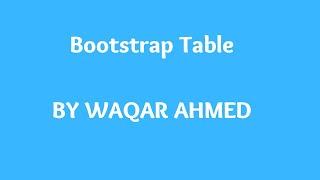 Bootstrap Table | Bootstrap tutorials for beginners in Urdu/Hindi | Waqar Ahmed