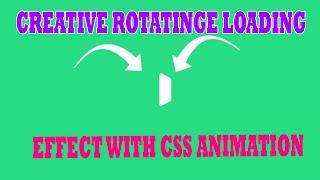 Rotating Loading Effect With CSS Animation || Bangla Tutorial 2021 || CSS Animation Tutorial 2021