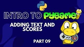 pygame 09 ytPygame Tutorial for Beginners | Python Game Development Course | Adding Text and Scores