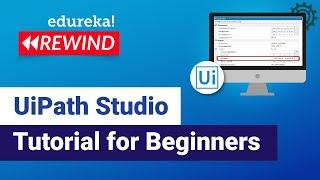 UiPath Studio Tutorial For Beginners  | What is UiPath Studio | UiPath Training | RPA Rewind -  5