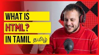 1. What is HTML in Tamil | Learn HTML in Tamil | Learn HTML from scratch | HTML from Basics | Tamil