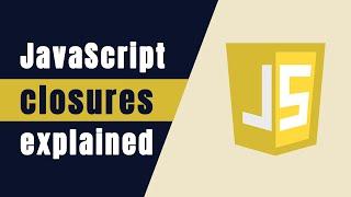 Learn Closures In 6 Minutes