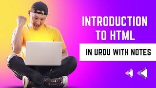 HTML Complete Course for beginners | Urdu & Hindi | Lecture # 1