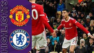 Manchester United vs Chelsea Extended Highlights Goals | Premier League 2021/22