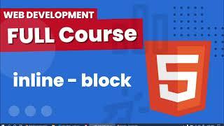 html inline block inline-block element tag | HTML tutorial for beginners in bangla