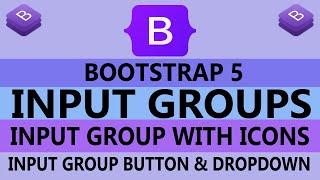 26 - Input Groups In Bootstrap 5 - Input Group With DropDown - Input Group Icons ( Hindi / Urdu )