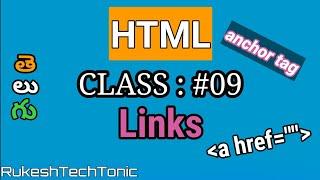 Tutorial #09 HTML Links in telugu || how to create  links in html in telugu || ,html for beginners