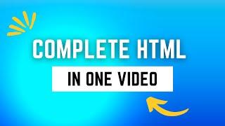 HTML Tutorial For Beginners | Complete HTML In One Video