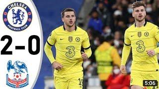 Chelsea vs Crystal Palace 2-0 All Gоals And Extеndеd Hіghlіghts 2022