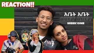 Meek1One - Abet Abet (አቤት አቤት) (Official Music Video) New Ethiopian Music 2021 - REACTION VIDEO!