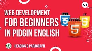 How To Add Text to HTML Webpage in Pidgin English