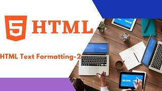 HTML Text Formatting tags part-2   #lacture4