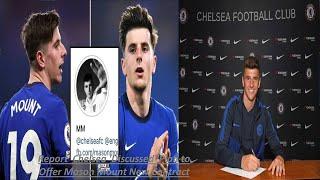 Report  Chelsea 'Discussed' Plan to Offer Mason Mount New Contract