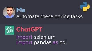 Automating Boring Tasks Using ChatGPT and Python