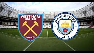 ????West Ham United vs Manchester City live | Premier League live