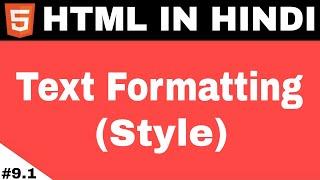 Text Formatting in Html | Html Tutorial For Beginner in hindi | Text Style is html | Text Format