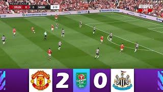 Manchester United vs. Newcastle United [2-0] • FINAL - EFL Carabao Cup 2022/23 • Full Match