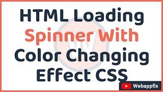 HTML Loading Spinner With Color Changing Effect CSS | Spinner Loader Animation HTML CSS | Template