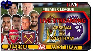 ARSENAL VS WEST HAM UNITED LIVE STREAM PREMIER LEAGUE LIVE ENGLISH COMMMENTARY