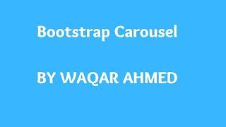 Bootstrap Carousel | Bootstrap tutorials for beginners in Urdu/Hindi | Waqar Ahmed