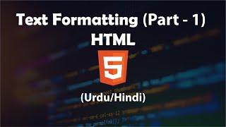 Html Text Formatting Tags Tutorial in Urdu/Hindi