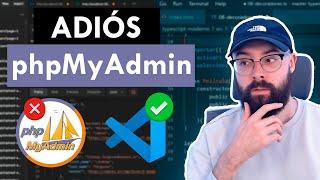 Ya no necesito usar phpMyAdmin NUNCA MÁS !! Ahora LO TENGO INTEGRADO dentro de VS Code ¡POR FIN! ???