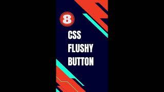 #8 Hover CSS Flushy Button #css3 #css #design #button #developer #codes #coding