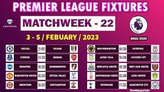 EPL Fixtures Today - Matchweek 22 - Premier League Fixtures - EPL Fixtures 2022/23