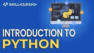 What is Python? | A Complete Introduction to Python Programming | Skillslash