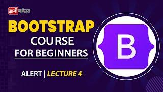 Alert bootstrap | Lecture 4 | Bootstrap for beginners