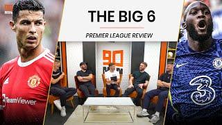 PREMIER LEAGUE REVIEW | THE BIG 6 | Are Man Utd In The Title Race? Liverpool To Win It?