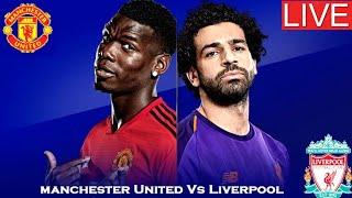 ????LIVE: Manchester United vs Liverpool | Premier League Live | Epl Live | Fifa 19 Gameplay