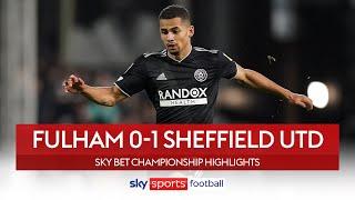 Fulham miss LATE golden chance as Ndiaye scores stunner! | Fulham 0-1 Sheffield Utd | EFL Highlights