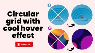 Learn How To Create A Responsive Circular Grid With Cool Hover Effect In HTML & CSS!