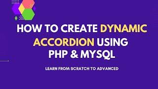 Dynamic Accordion with PHP & MySQL | Create Dynamic FAQ in PHP & MySQL | Dynamic Bootstrap Accordion